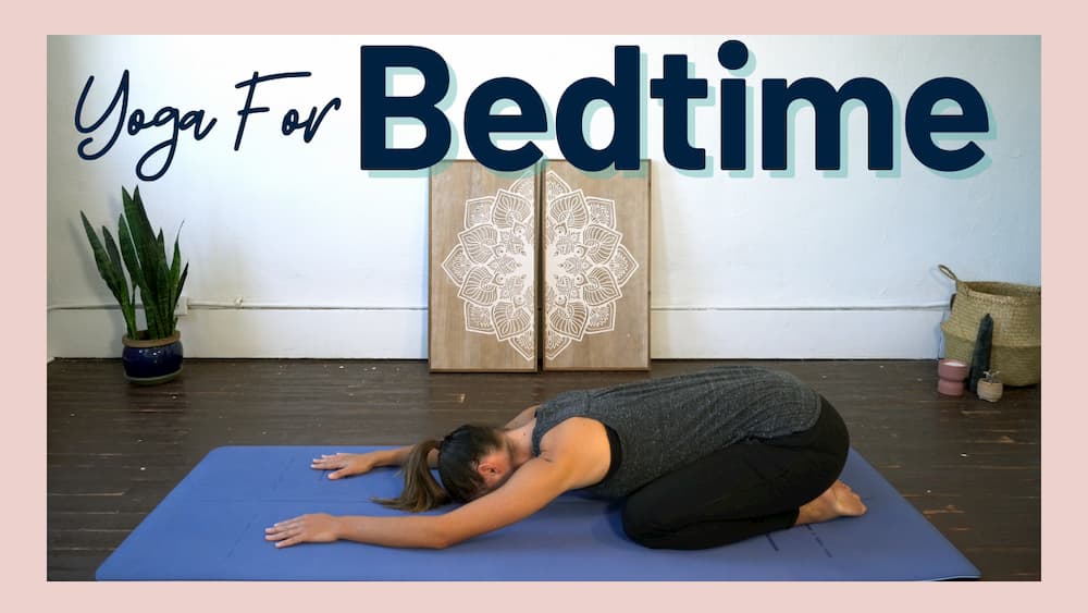 Yoga For Bedtime Practice - BEGINNER YOGA FLOW